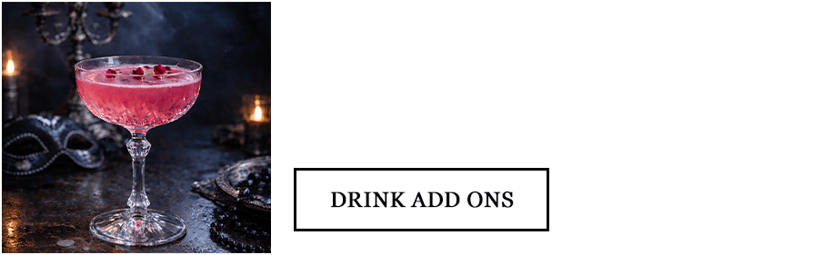 Pre-purchase a beverage to enjoy immediately following Masquerade in the post-show Lake Bar. CLICK HERE TO PRE-PURCHASE